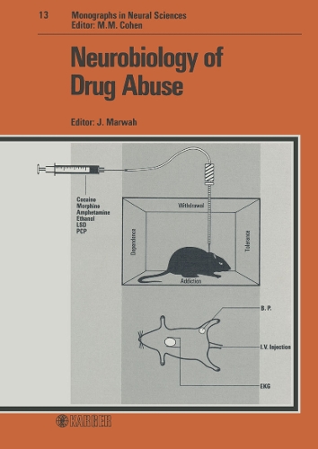 Neurobiology of Drug Abuse - Frontiers of Neurology and Neuroscience S. 13 (Hardback)