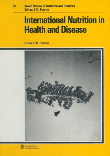 International Nutrition in Health and Disease - World Review of Nutrition and Dietetics 51 (Hardback)