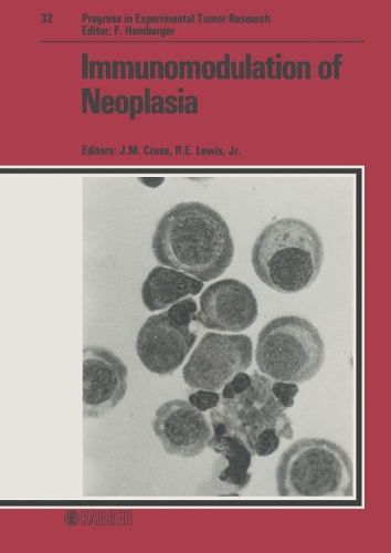 Immunomodulation of Neoplasia - Progress in Tumor Research 32 (Hardback)