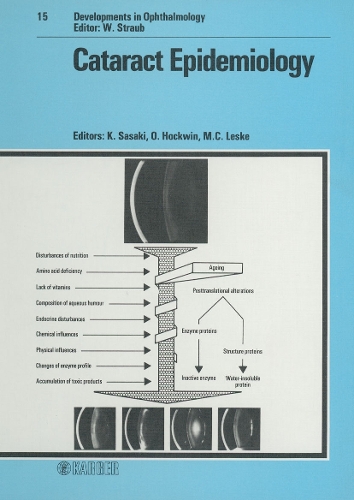 Cataract Epidemiology: International Meeting, Noto/Japan, October 1986. - Developments in Ophthalmology 15 (Hardback)