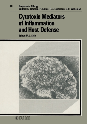 Cytotoxic Mediators of Inflammation and Host Defense - Chemical Immunology and Allergy 40 (Hardback)