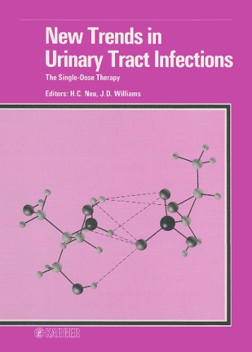 New Trends in Urinary Tract Infections: The Single-Dose Therapy International Symposium, Rome, January 1987. (Hardback)
