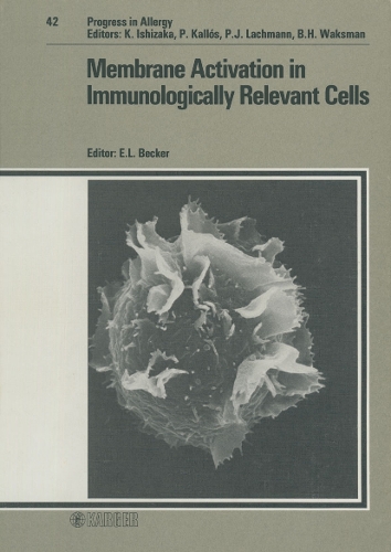 Membrane Activation in Immunologically Relevant Cells - Chemical Immunology and Allergy 42 (Hardback)