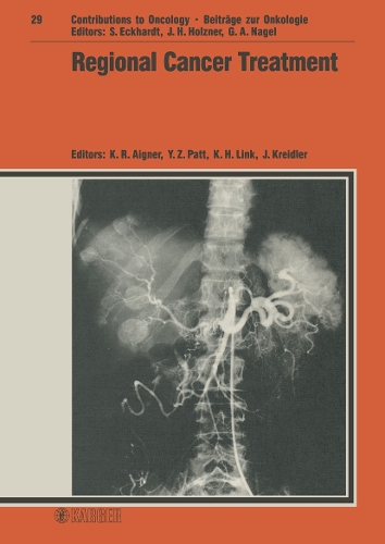 Regional Cancer Treatment - Contributions to Oncology 29 (Hardback)