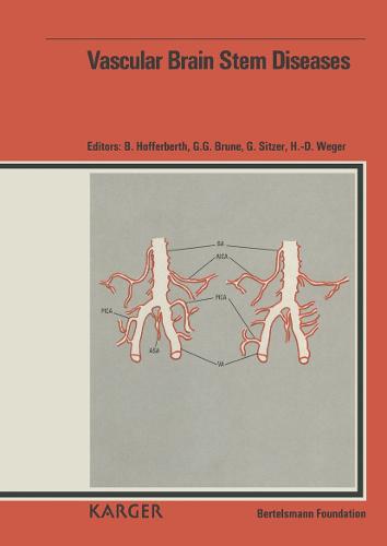 Vascular Brain Stem Diseases: Workshop, Gutersloh, September 1988. (Hardback)