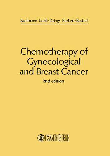 Chemotherapy of Gynecological and Breast Cancer (Paperback)