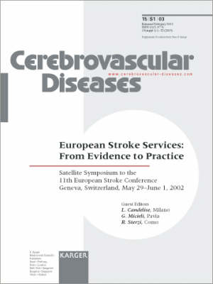 European Stroke Services: From Evidence to Practice: Satellite Symposium to the 11th European Stroke Conference, Geneva, May-June 2002. Supplement Issue: Cerebrovascular Diseases 2003, Vol. 15, Suppl. 1 (Paperback)