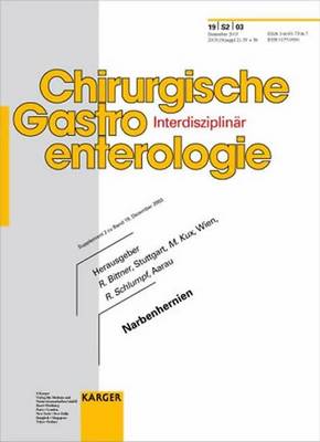 Narbenhernien: Supplementheft: Chirurgische Gastroenterologie 2003, Band 19, Suppl. 2 (Paperback)