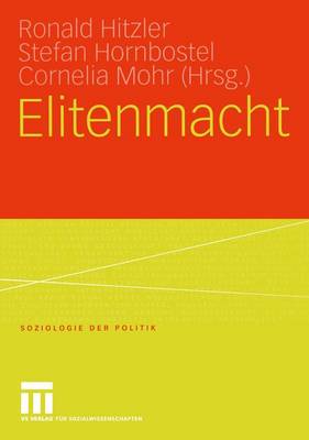 Elitenmacht - Soziologie Der Politiken 5 (Paperback)