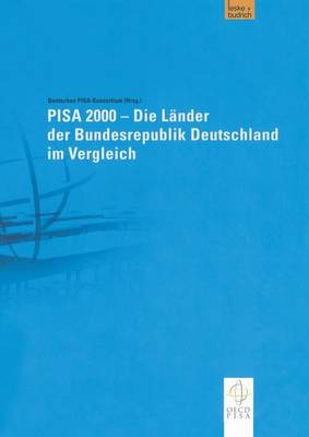 Pisa 2000 -- Die Lander Der Bundesrepublik Deutschland Im Vergleich (Paperback)
