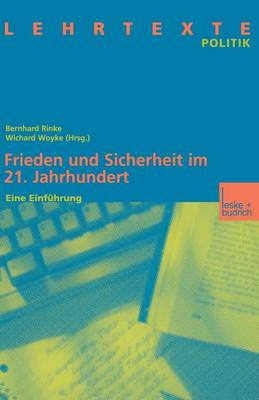 Frieden Und Sicherheit Im 21. Jahrhundert: Eine Einf�hrung (Paperback)