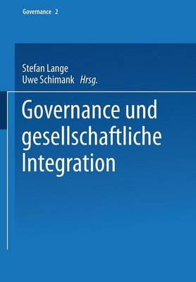 Governance Und Gesellschaftliche Integration - Governance (Paperback) 2 (Paperback)