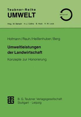 Umweltleistungen Der Landwirtschaft - Teubner-Reihe Umwelt (Paperback)