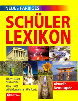 Neues Farbiges Schuelerlexikon (Hardback)