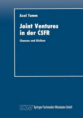 Joint Ventures in Der Čsfr: Chancen Und Risiken - Duv Wirtschaftswissenschaft (Paperback)