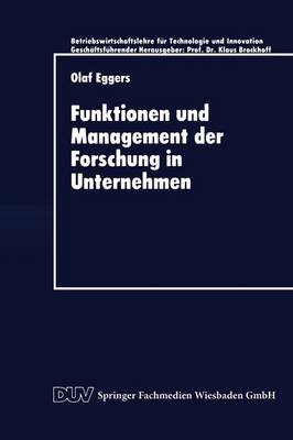 Funktionen Und Management Der Forschung in Unternehmen (Paperback)