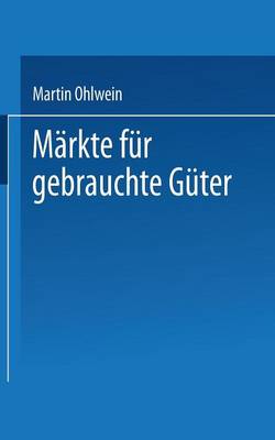M rkte F r Gebrauchte G ter (Paperback)