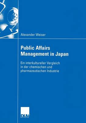 Public Affairs Management in Japan - Wirtschaftswissenschaften (Paperback)
