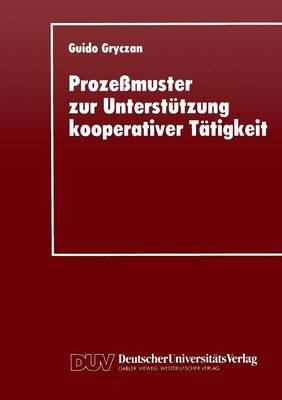 Proze muster Zur Unterst tzung Kooperativer T tigkei (Paperback)