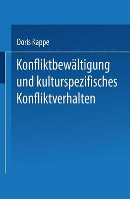 Konfliktbew ltigung Und Kulturspezifisches Konfliktverhalten (Paperback)