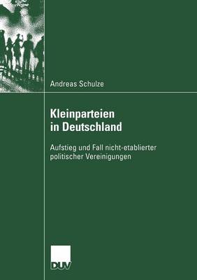 Kleinparteien in Deutschland - Sozialwissenschaft (Paperback)
