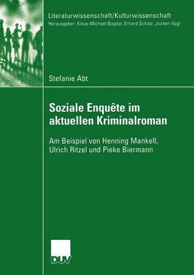 Soziale Enquete im Aktuellen Kriminalroman - Literaturwissenschaft / Kulturwissenschaft (Paperback)