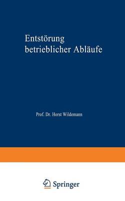 Entst�rung Betrieblicher Abl�ufe - Gabler Edition Wissenschaft (Paperback)