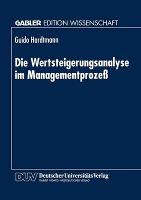 Die Wertsteigerungsanalyse Im Managementproze� (Paperback)