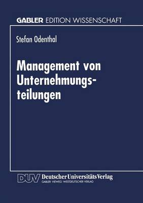 Management Von Unternehmungsteilungen (Paperback)