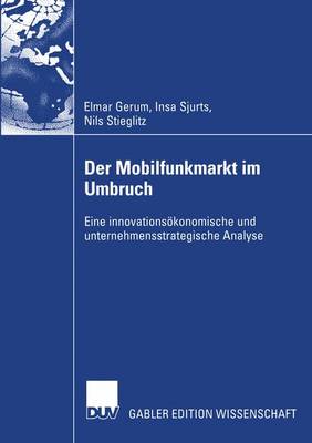 Der Mobilfunkmarkt im Umbruch (Paperback)