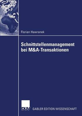 Schnittstellenmanagement bei M&A-transaktionen (Paperback)