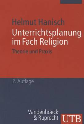 Unterrichtsplanung Im Fach Religion: Theorie Und Praxis (Paperback)
