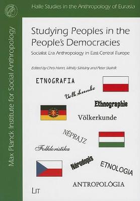 Studying Peoples in the People's Democracies: Social Era Anthropology in East-Central Europe (Paperback)