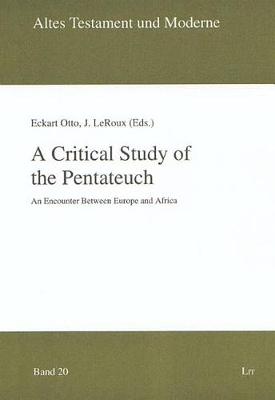 A Critical Study of the Pentateuch: An Encounter Between Europe and Africa (Paperback)