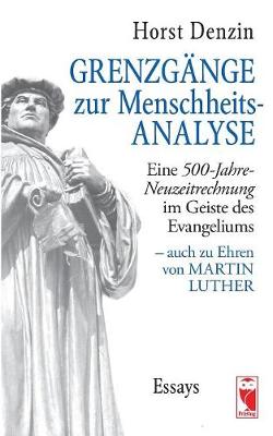 Grenzg nge Zur Menschheitsanalyse (Paperback)