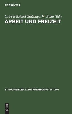 Arbeit und Freizeit (Hardback)