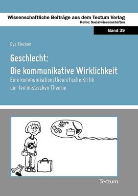 Geschlecht: Die Kommunikative Wirklichkeit (Paperback)
