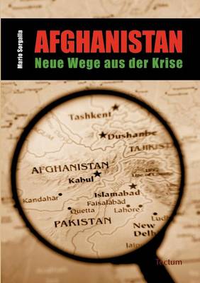 Afghanistan - Neue Wege Aus Der Krise (Paperback)