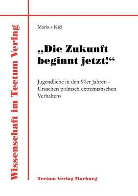 "Die Zukunft Beginnt Jetzt!" - Berichte Aus Der Psychologie, (Paperback)