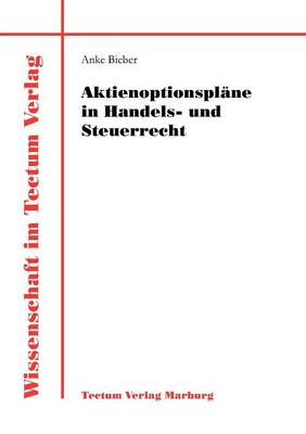 Aktienoptionspl Ne in Handels- Und Steuerrecht (Paperback)