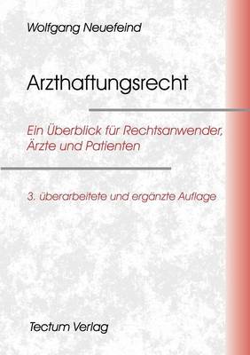 Arzthaftungsrecht (Paperback)