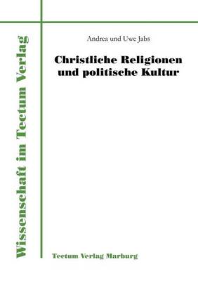 Christliche Religionen Und Politische Kultur (Paperback)