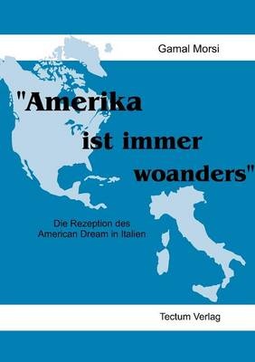 "Amerika Ist Immer Woanders" (Paperback)