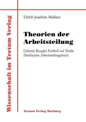 Theorien Der Arbeitsteilung (Paperback)