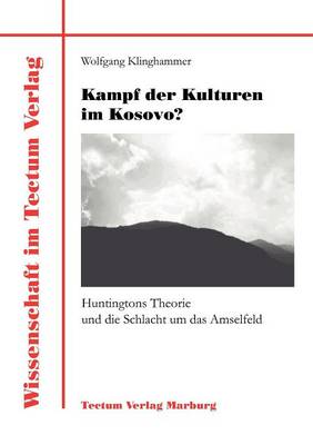 Kampf Der Kulturen Im Kosovo? (Paperback)