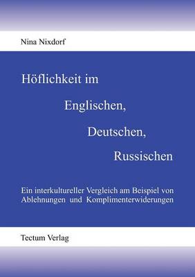 H Flichkeit Im Englischen, Deutschen, Russischen (Paperback)