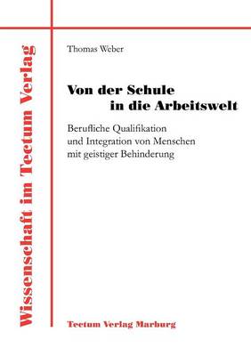 Von Der Schule in Die Arbeitswelt - Wissenschaft Im Tectum Verlag (Paperback)