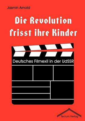 Die Revolution Frisst Ihre Kinder (Paperback)
