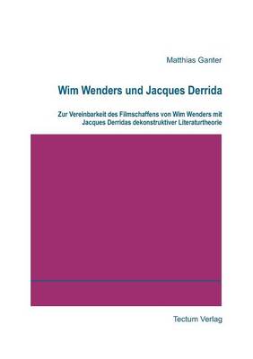 Wim Wenders Und Jacques Derrida (Paperback)