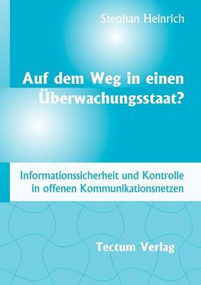 Auf Dem Weg in Einen berwachungsstaat? (Paperback)
